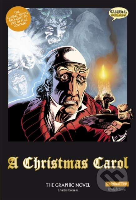 Kniha: Christmas Carol Graphic Novel Orig Text (Charles Dickens). , 2008 Kniha: Christmas Carol Graphic Novel Orig Text (Charles Dickens). , 2008