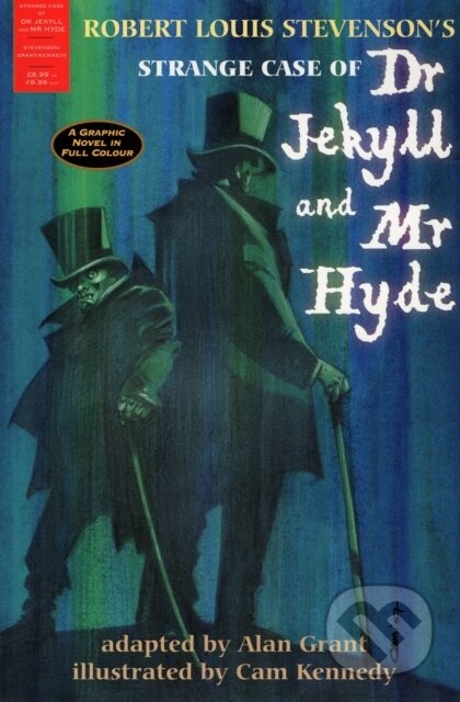 Kniha: The Strange Case of Dr Jekyll and Mr Hyde (Alan Grant a Robert Louis Stevenson). , 2008 Kniha: The Strange Case of Dr Jekyll and Mr Hyde (Alan Grant a Robert Louis Stevenson). , 2008