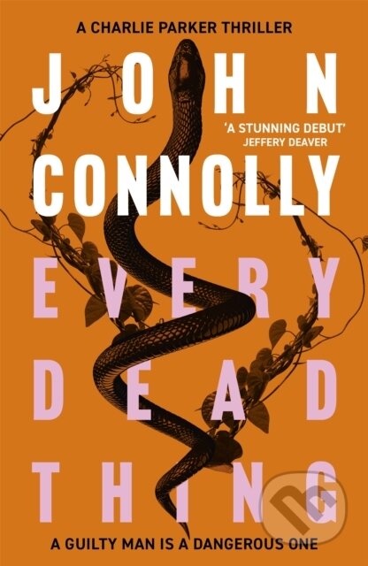 Kniha: Every Dead Thing (John Connolly). Hodder Paperback, 1999 Kniha: Every Dead Thing (John Connolly). Hodder Paperback, 1999