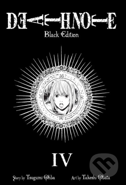 Kniha: Death Note Black Edition, Vol. 4 (Tsugumi Ohba). Viz Media, 2011 Kniha: Death Note Black Edition, Vol. 4 (Tsugumi Ohba). Viz Media, 2011