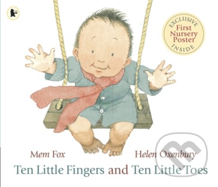 Kniha: Ten Little Fingers and Ten Little Toes (Mem Fox). Walker books, 2009 Kniha: Ten Little Fingers and Ten Little Toes (Mem Fox). Walker books, 2009