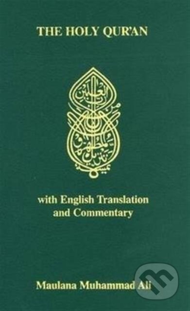 Kniha: Holy Quran Pb (Maulana Muhammad Ali). , 1999 Kniha: Holy Quran Pb (Maulana Muhammad Ali). , 1999