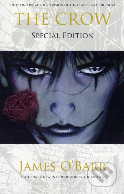 Kniha: The Crow (James O'barr). Titan Books, 2011 Kniha: The Crow (James O'barr). Titan Books, 2011