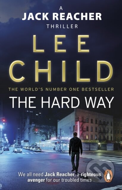 Kniha: The Hard Way (Lee Child). Bantam Books, 2011 Kniha: The Hard Way (Lee Child). Bantam Books, 2011