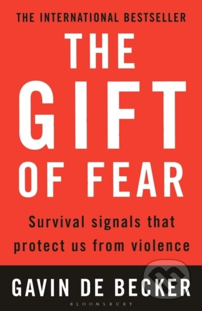 Kniha: The Gift of Fear (Gavin de Becker). Bloomsbury, 2000 Kniha: The Gift of Fear (Gavin de Becker). Bloomsbury, 2000