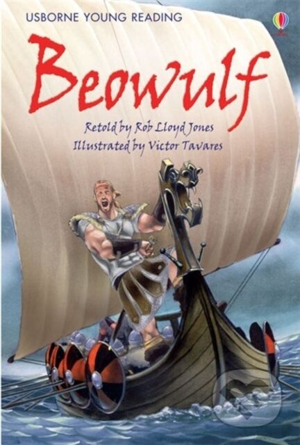 Kniha: Beowulf (Rob Lloyd Jones). Usborne, 2009 Kniha: Beowulf (Rob Lloyd Jones). Usborne, 2009