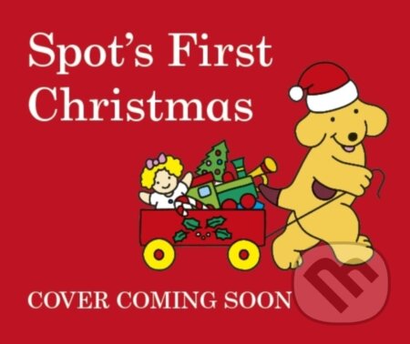 Kniha: Spot's First Christmas (Eric Hill). Puffin Books, 2009 Kniha: Spot's First Christmas (Eric Hill). Puffin Books, 2009