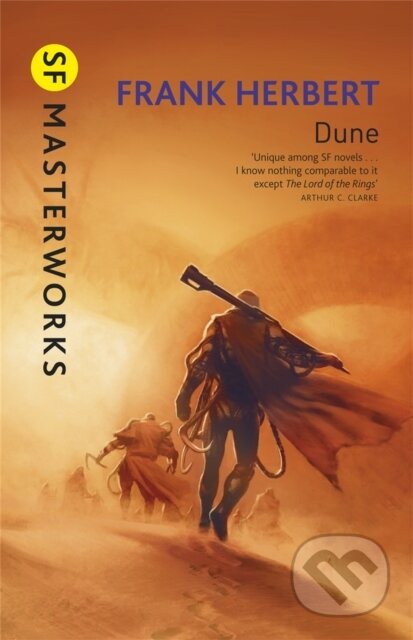 Kniha: Dune (Frank Herbert). Gollancz, 2007 Kniha: Dune (Frank Herbert). Gollancz, 2007