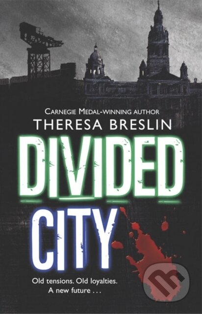 Kniha: Divided City (Theresa Breslin). Corgi Books, 2006 Kniha: Divided City (Theresa Breslin). Corgi Books, 2006