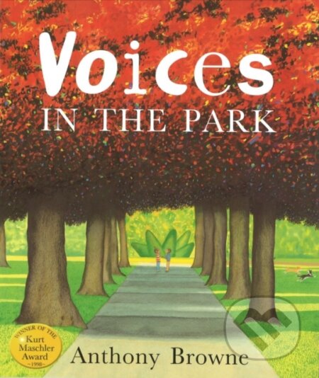Kniha: Voices in the Park (Anthony Browne). Corgi Books, 1999 Kniha: Voices in the Park (Anthony Browne). Corgi Books, 1999