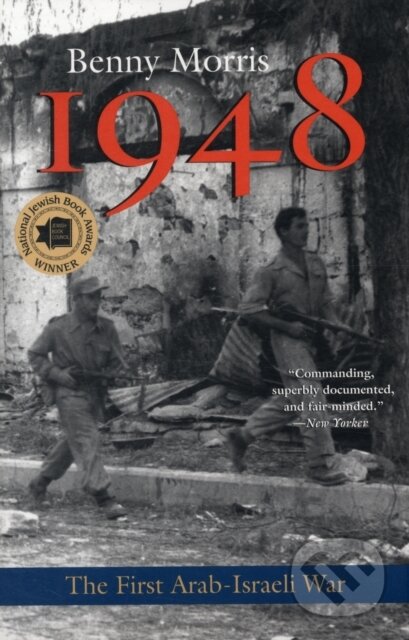 Kniha: 1948 (Benny Morris). Yale University Press, 2009 Kniha: 1948 (Benny Morris). Yale University Press, 2009
