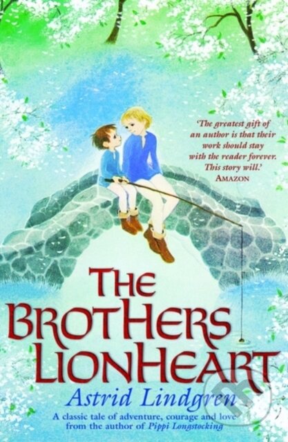 Kniha: The Brothers Lionheart (Astrid Lindgren). Oxford University Press, 2009 Kniha: The Brothers Lionheart (Astrid Lindgren). Oxford University Press, 2009