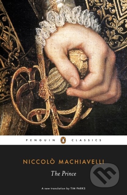 Kniha: The Prince (Niccolo Machiavelli). Penguin Classics, 2011 Kniha: The Prince (Niccolo Machiavelli). Penguin Classics, 2011