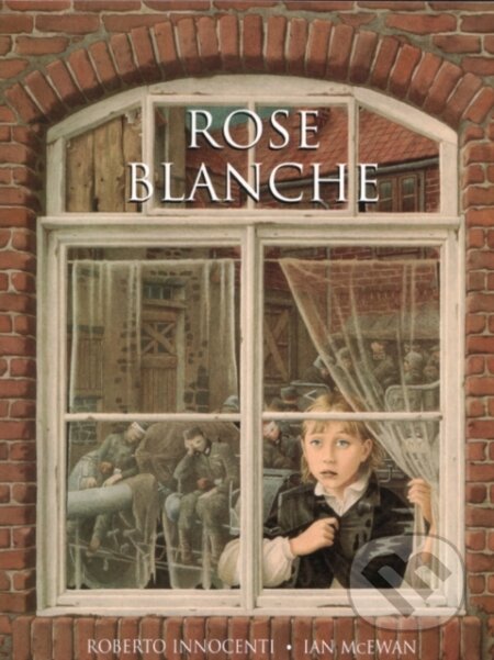 Kniha: Rose Blanche (Ian McEwan). Red Fox, 2004 Kniha: Rose Blanche (Ian McEwan). Red Fox, 2004