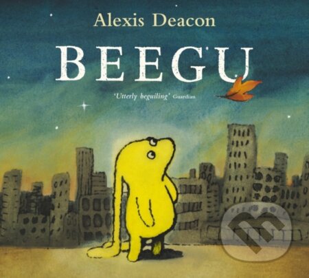 Kniha: Beegu (Alexis Deacon). Red Fox, 2004 Kniha: Beegu (Alexis Deacon). Red Fox, 2004