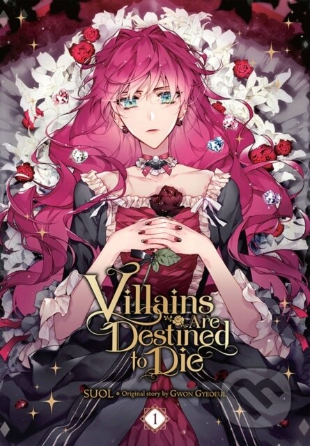 Kniha: Villains Are Destined to Die, Vol. 1 (Gyeoeul Gwon). Ize Press, 2022 Kniha: Villains Are Destined to Die, Vol. 1 (Gyeoeul Gwon). Ize Press, 2022