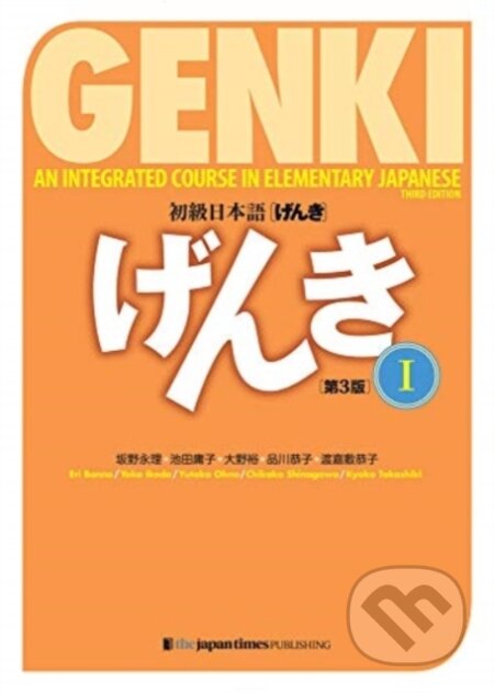 Kniha: Genki 1 3Rd Ed Textbook (Genki). The Japan Times, 2020 Kniha: Genki 1 3Rd Ed Textbook (Genki). The Japan Times, 2020
