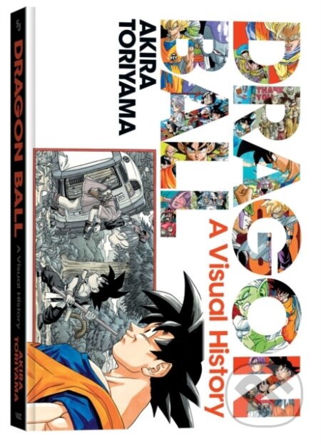 Kniha: Dragon Ball: A Visual History (Akira Toriyama). Viz Media, 2019 Kniha: Dragon Ball: A Visual History (Akira Toriyama). Viz Media, 2019