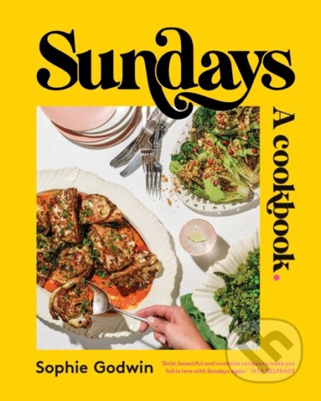 Kniha: Sundays (Godwin Sophie). Murdoch Books, 2023 Kniha: Sundays (Godwin Sophie). Murdoch Books, 2023