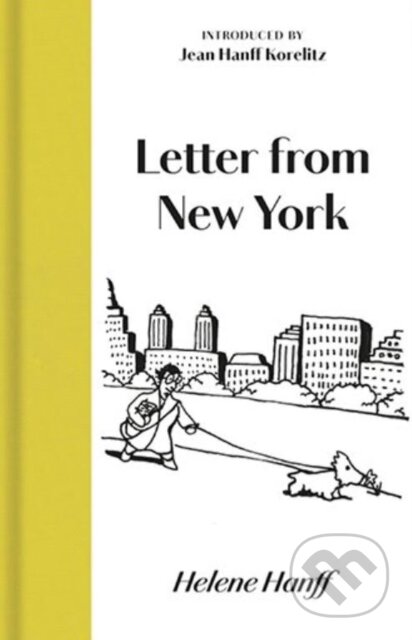 Kniha: Letter from New York (Helene Hanff). , 2023 Kniha: Letter from New York (Helene Hanff). , 2023