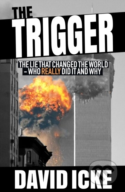 Kniha: Trigger, The (David Icke). , 2019 Kniha: Trigger, The (David Icke). , 2019