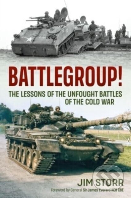 Kniha: Battlegroup! (Jim Storr). Helion, 2022 Kniha: Battlegroup! (Jim Storr). Helion, 2022