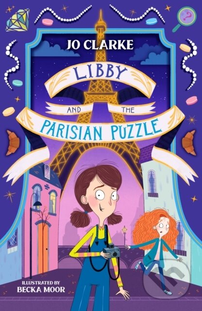 Kniha: Libby and the Parisian Puzzle (Jo Clarke). Firefly Books, 2022 Kniha: Libby and the Parisian Puzzle (Jo Clarke). Firefly Books, 2022