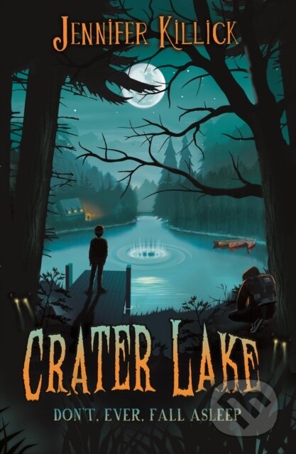 Kniha: Crater Lake (Jennifer Killick). Firefly Books, 2020 Kniha: Crater Lake (Jennifer Killick). Firefly Books, 2020