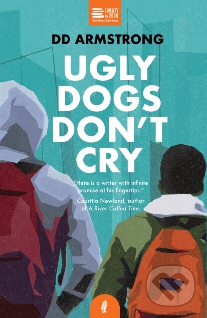 Kniha: Ugly Dogs Don't Cry (Armstrong Dd). , 2020 Kniha: Ugly Dogs Don't Cry (Armstrong Dd). , 2020