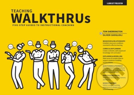 Kniha: Teaching Walkthrus (Tom Sherrington). John Catt Educational, 2020 Kniha: Teaching Walkthrus (Tom Sherrington). John Catt Educational, 2020