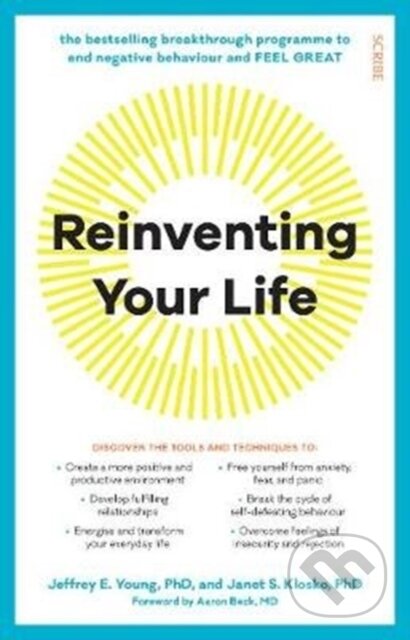 Kniha: Reinventing Your Life (Janet S. Klosko a Jeffrey E. Young). Scribe Publications, 2019 Kniha: Reinventing Your Life (Janet S. Klosko a Jeffrey E. Young). Scribe Publications, 2019