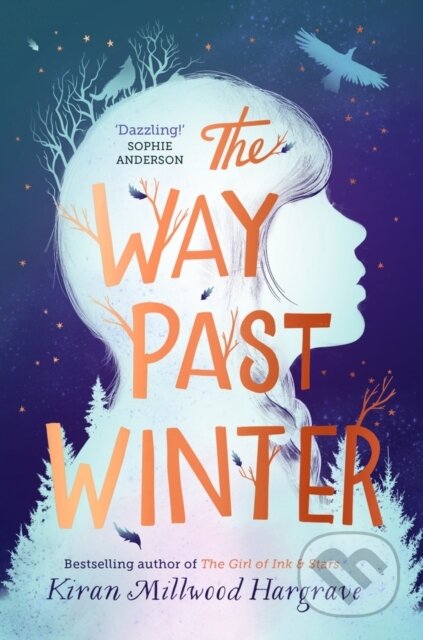 Kniha: The Way Past Winter (paperback) (Kiran Millwood Hargrave). Chicken House, 2019 Kniha: The Way Past Winter (paperback) (Kiran Millwood Hargrave). Chicken House, 2019
