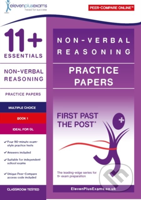 Kniha: 11+ Essentials Non-verbal Reasoning Practice Papers Book 1 (Eleven Plus Exams). Eleven Plus Exams, 2019 Kniha: 11+ Essentials Non-verbal Reasoning Practice Papers Book 1 (Eleven Plus Exams). Eleven Plus Exams, 2019