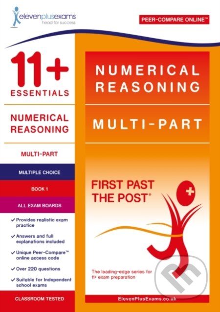 Kniha: 11+ Essentials Numerical Reasoning: Multi-Part Book 1 – Multiple Choice (Eleven Plus Exams). Eleven Plus Exams, 2019 Kniha: 11+ Essentials Numerical Reasoning: Multi-Part Book 1 – Multiple Choice (Eleven Plus Exams). Eleven Plus Exams, 2019