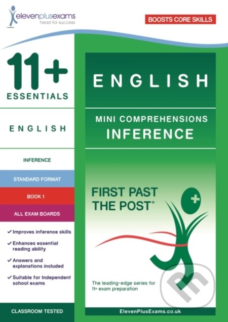 Kniha: 11+ Essentials English Mini Comprehensions: Inference Book 1 (Eleven Plus Exams). Eleven Plus Exams, 2017 Kniha: 11+ Essentials English Mini Comprehensions: Inference Book 1 (Eleven Plus Exams). Eleven Plus Exams, 2017