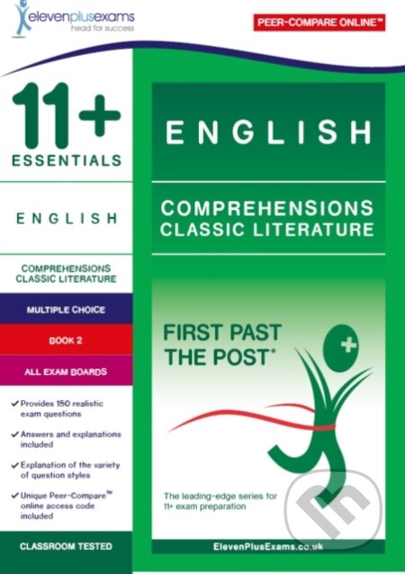 Kniha: 11+ Essentials English Comprehensions: Classic Literature Book 2 (Eleven Plus Exams). Eleven Plus Exams, 2019 Kniha: 11+ Essentials English Comprehensions: Classic Literature Book 2 (Eleven Plus Exams). Eleven Plus Exams, 2019