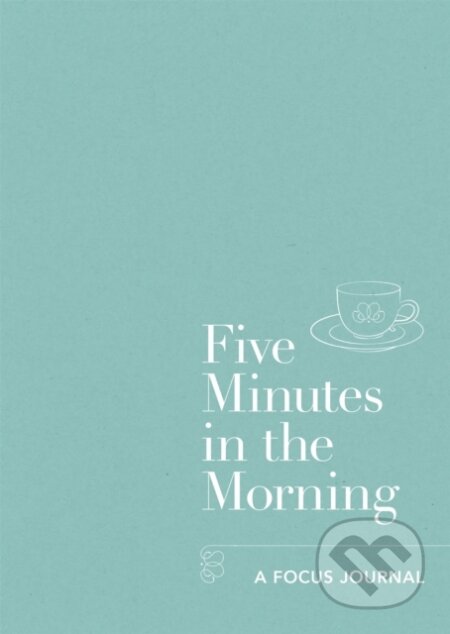 Kniha: Five Minutes in the Morning (Aster). Aster, 2017 Kniha: Five Minutes in the Morning (Aster). Aster, 2017
