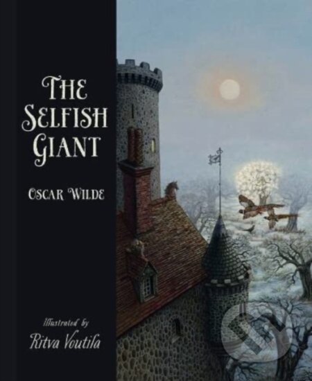 Kniha: The Selfish Giant by Oscar Wilde (Ritva Voutila). Murdoch Books, 2023 Kniha: The Selfish Giant by Oscar Wilde (Ritva Voutila). Murdoch Books, 2023