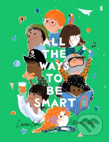 Kniha: All the Ways to be Smart (Davina Bell). , 2020 Kniha: All the Ways to be Smart (Davina Bell). , 2020