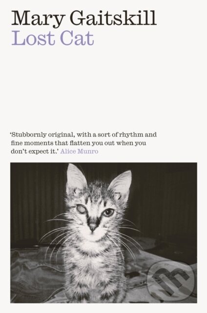 Kniha: Lost Cat (Mary Gaitskill). Daunt Books, 2020 Kniha: Lost Cat (Mary Gaitskill). Daunt Books, 2020
