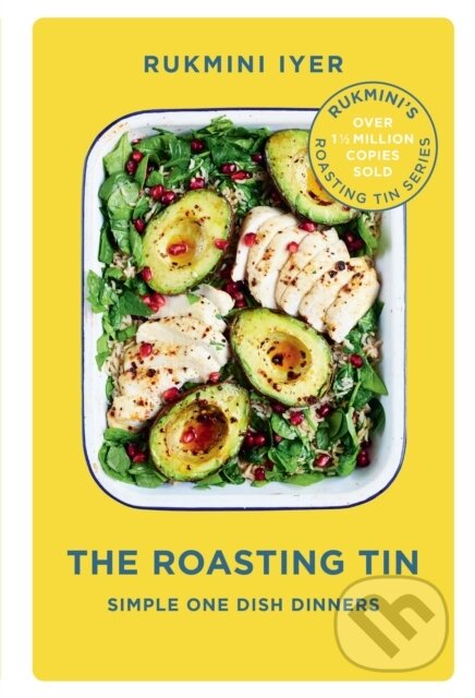 Kniha: The Roasting Tin (Rukmini Iyer). Square Peg, 2017 Kniha: The Roasting Tin (Rukmini Iyer). Square Peg, 2017