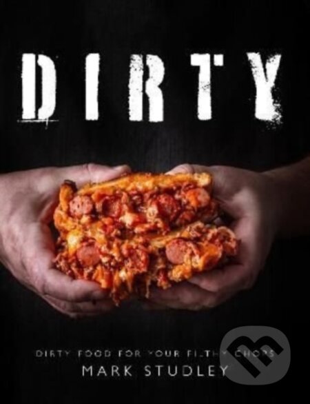 Kniha: Dirty (Mark Studley). Meze Publishing, 2022 Kniha: Dirty (Mark Studley). Meze Publishing, 2022