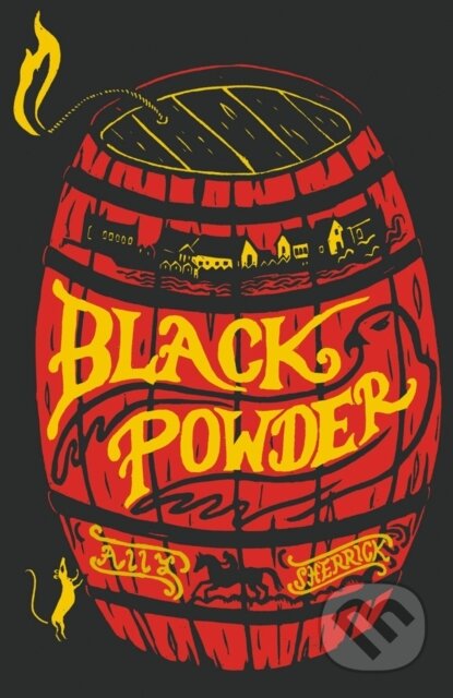 Kniha: Black Powder (Ally Sherrick). Chicken House, 2016 Kniha: Black Powder (Ally Sherrick). Chicken House, 2016