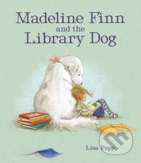 Kniha: Madeline Finn and the Library Dog (Lisa Papp). Old Barn Books, 2018 Kniha: Madeline Finn and the Library Dog (Lisa Papp). Old Barn Books, 2018