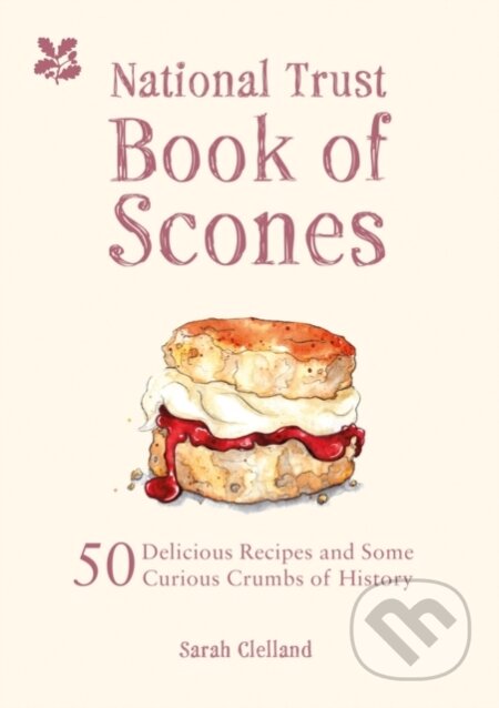 Kniha: The National Trust Book of Scones (Sarah Cleland). National Trust Books, 2017 Kniha: The National Trust Book of Scones (Sarah Cleland). National Trust Books, 2017