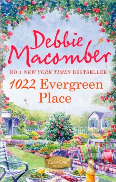 Kniha: 1022 Evergreen Place (Debbie Macomber). Mira Books, 2012 Kniha: 1022 Evergreen Place (Debbie Macomber). Mira Books, 2012