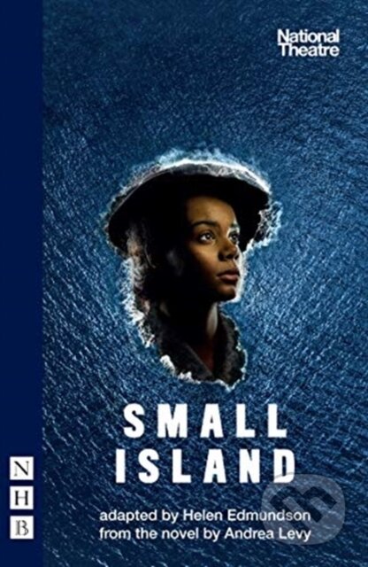 Kniha: Small Island (Helen Edmundson). Nick Hern Books, 2019 Kniha: Small Island (Helen Edmundson). Nick Hern Books, 2019