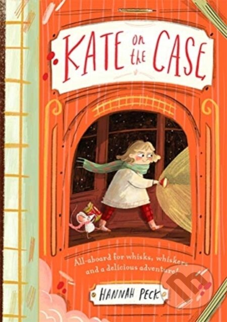 Kniha: Kate on the Case (Kate on the Case 1) (Hannah Peck). Piccadilly, 2021 Kniha: Kate on the Case (Kate on the Case 1) (Hannah Peck). Piccadilly, 2021