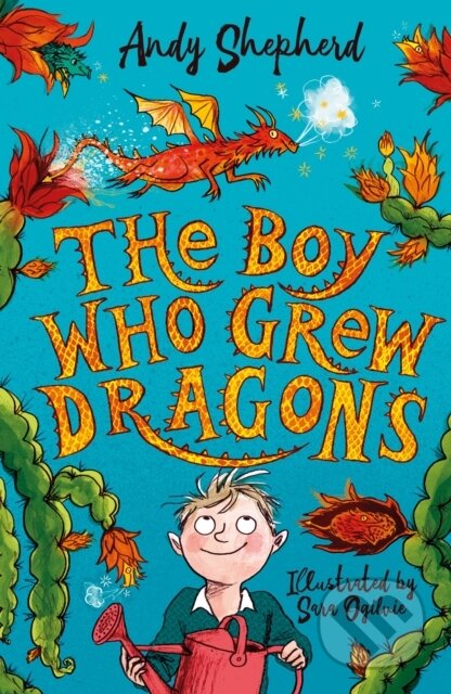 Kniha: The Boy Who Grew Dragons (The Boy Who Grew Dragons 1) (Andy Shepherd). Piccadilly, 2018 Kniha: The Boy Who Grew Dragons (The Boy Who Grew Dragons 1) (Andy Shepherd). Piccadilly, 2018