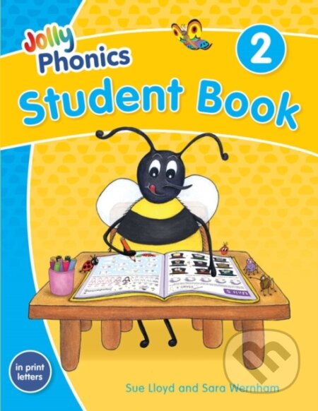 Kniha: Student Book 2 In Print Letters American (Sara Wernham a Sue Lloyd). Jolly Phonics, 2021 Kniha: Student Book 2 In Print Letters American (Sara Wernham a Sue Lloyd). Jolly Phonics, 2021